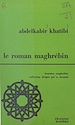 Télécharger le livre :  Le roman maghrébin