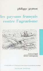 Télécharger le livre :  Les paysans français contre l'agrarisme