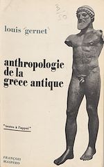 Télécharger le livre :  Anthropologie de la Grèce antique