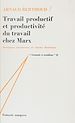 Télécharger le livre :  Travail productif et productivité du travail chez Marx
