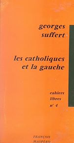 Télécharger le livre :  Les catholiques et la gauche
