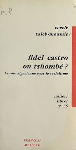 Télécharger le livre :  Fidel Castro ou Tshombe´ ?