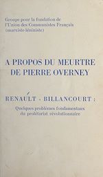Télécharger le livre :  À propos du meurtre de Pierre Overney