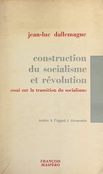 Télécharger le livre :  Construction du socialisme et révolution