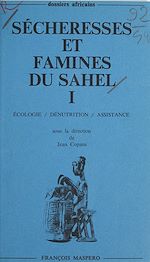 Télécharger le livre :  Sécheresses et famines du Sahel (1)