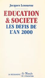 Télécharger le livre :  Éducation et société : les défis de l'an 2000