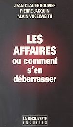 Télécharger le livre :  Les affaires, ou comment s'en débarrasser