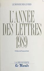 Télécharger le livre :  L'année des lettres 1989