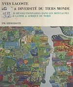 Télécharger le livre :  Unité et diversité du Tiers monde (3). Foyers révolutionnaires dans les montagnes : Amérique latine, Afrique du Nord