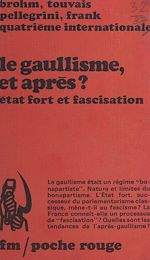 Télécharger le livre :  Le gaullisme, et après ?