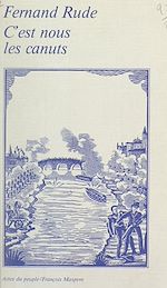Télécharger le livre :  C'est nous les Canuts...