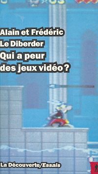 Téléchargez le livre :  Qui a peur des jeux vidéo ?