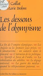 Télécharger le livre :  Les dessous de l'olympisme