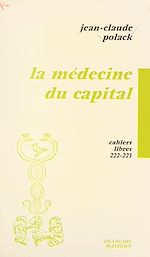 Télécharger le livre :  La médecine du capital