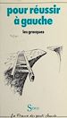 Télécharger le livre :  Pour réussir à gauche