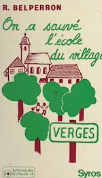 Télécharger le livre :  On a sauvé l'école du village