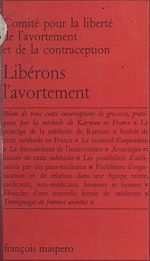 Télécharger le livre :  Libérons l'avortement