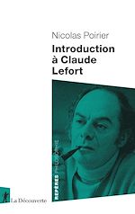 Télécharger le livre :  Introduction à Claude Lefort