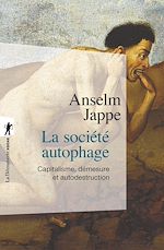 Télécharger le livre :  La société autophage