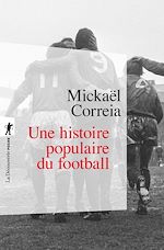 Télécharger le livre :  Une histoire populaire du football