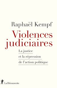 Téléchargez le livre :  Violences judiciaires
