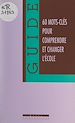 Télécharger le livre :  Comprendre et changer l'école