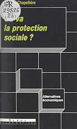 Télécharger le livre :  Où va la protection sociale ?