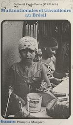 Télécharger le livre :  Multinationales et travailleurs au Brésil