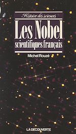 Télécharger le livre :  Les Nobel scientifiques français