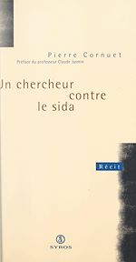Télécharger le livre :  Un chercheur contre le sida