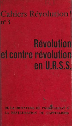 Téléchargez le livre :  Révolution et contre révolution en U.R.S.S.