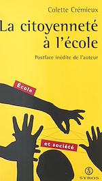 Télécharger le livre :  La citoyenneté à l'école