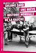 Télécharger le livre :  Une brève histoire mondiale de la gauche
