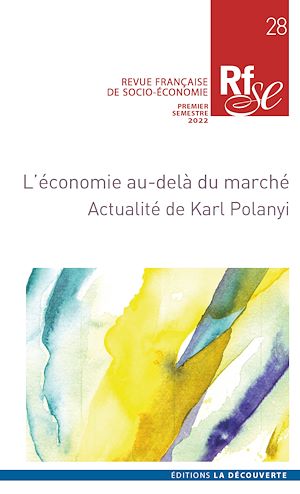 Téléchargez le livre :  Revue Française de Socio-Économie n° 28 - L'économie au-delà du marché