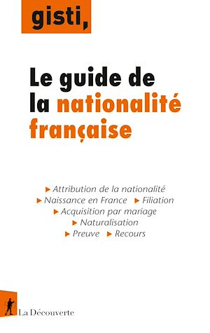 Téléchargez le livre :  Le guide de la nationalité française