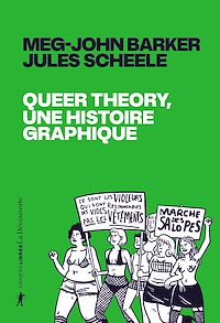 Téléchargez le livre :  Queer theory, une histoire graphique