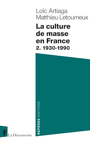 Téléchargez le livre :  La culture de masse en France