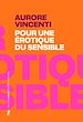 Télécharger le livre :  Pour une érotique du sensible