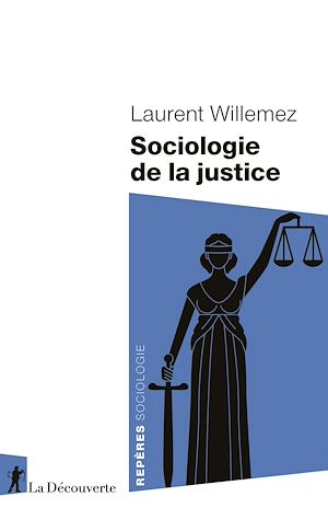 Téléchargez le livre :  Sociologie de la justice