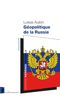 Téléchargez le livre :  Géopolitique de la Russie