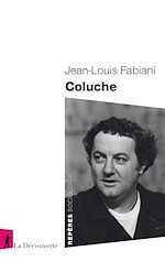 Télécharger le livre :  Coluche