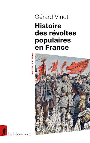 Téléchargez le livre :  Histoire des révoltes populaires en France
