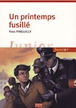 Télécharger le livre :  Un printemps fusillé