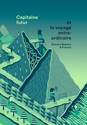 Téléchargez le livre :  Capitaine futur et le voyage extraordinaire