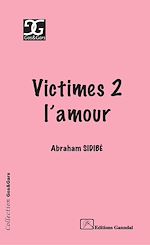 Télécharger le livre :  Victimes 2 l'amour