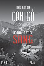 Télécharger le livre :  Canigó d'amour et de sang