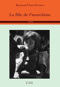 Téléchargez le livre :  La Fille de l'Anarchiste