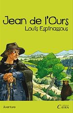 Download this eBook Jean de l'Ours