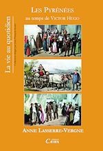 Download this eBook Les Pyrénées au temps de Victor Hugo