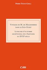 Download this eBook Voyages de Monsieur de Malesherbes dans le Sud-ouest